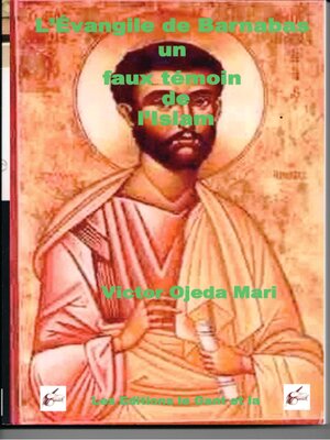cover image of L'Evangile de Barnabas un Faux temoin de l'Islam
